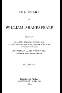 The Works of William Shakespeare [Cambridge Edition] [Vol. 7 of 9]