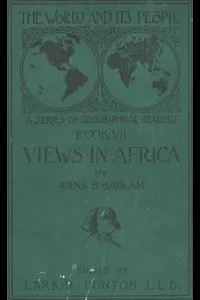 The World and Its People, Book VII: Views in Africa