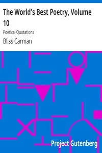 The World's Best Poetry, Volume 10: Poetical Quotations