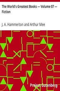 The World's Greatest Books â€” Volume 07 â€” Fiction