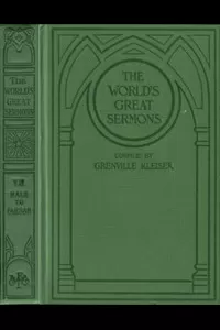 The World's Great Sermons, Volume 07: Hale to Farrar