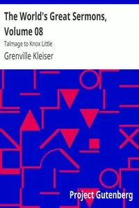 The World's Great Sermons, Volume 08: Talmage to Knox Little