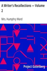 A Writer's Recollections â€” Volume 2