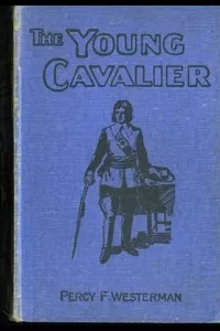 The Young Cavalier: A Story of the Civil Wars
