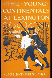 The Young Continentals at Lexington