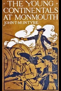 The Young Continentals at Monmouth